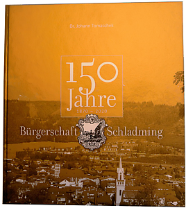 Festschrift 150 Jahre Bürgerschaft Schladming